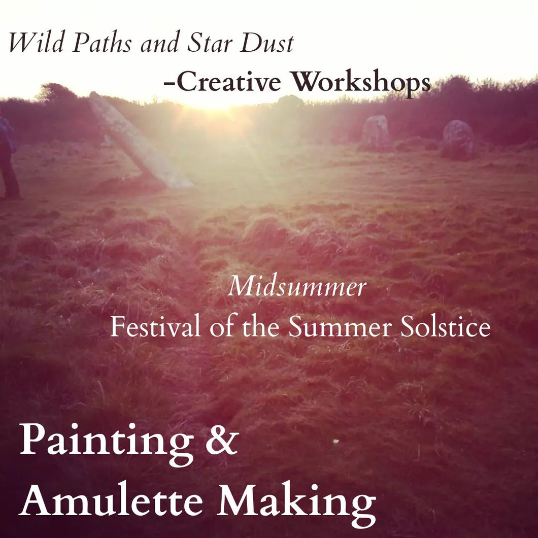 PAINTING AND AMULETTE MAKING @Boscawen-un Stone Circle